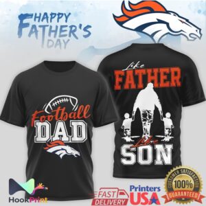 Denver Broncos Football Dad Like Father Like Son Father's Day Sports T Shirt