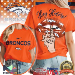 Denver Broncos Hey Haters Shut The F Up Lips Graphic T Shirt Denver Broncos Hey Haters Shut The F Up Lips Graphic T Shirt