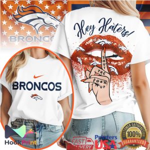 Denver Broncos Hey Haters Shut The F Up Lips Graphic T Shirt