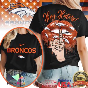 Denver Broncos Hey Haters Shut The F Up Lips Graphic T Shirt