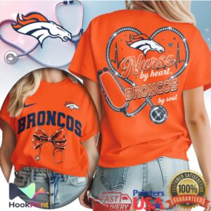 Denver Broncos Nurse By Heart Broncos By Soul 2026 Football T Shirt