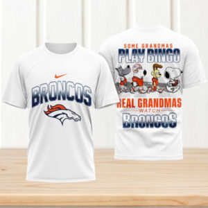 Denver Broncos Some Grandmas Play Bingo Real Grandmas Watch Broncos T Shirt