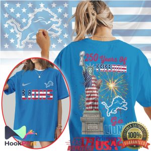 Detroit Lions 250 Years Of Freedom Statue of Liberty Patriotic NFL T Shirt Detroit Lions 250 Years Of Freedom Statue of Liberty Patriotic NFL T Shirt