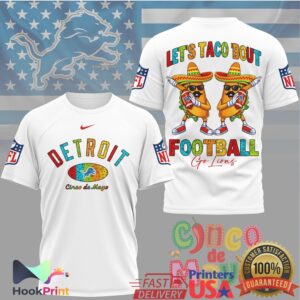 Detroit Lions Football Cinco De Mayo Let's Taco Bout Football Go Lions 2026 T Shirt