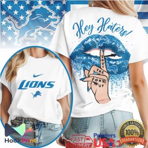 Detroit Lions Hey Haters Shut The F Up Lips Graphic T Shirt