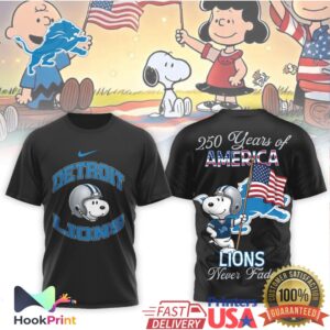 Detroit Lions Peanuts Snoopy 250 Years of America Never Fade Vintage Fans T Shirt