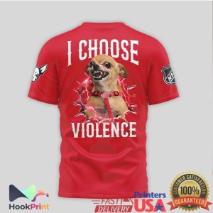 Detroit Red Wings Chihuahua I Choose Violence Funny Hockey T Shirt