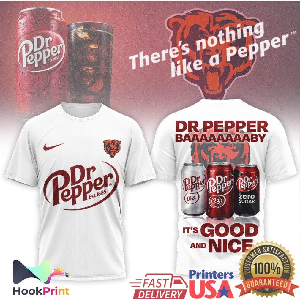 Dr Pepper x Chicago Bears It's Good and Nice Fan T Shirt Dr Pepper x Chicago Bears It's Good and Nice Fan T Shirt