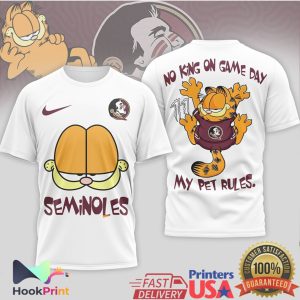 Florida State Seminoles Garfield No King On Game Day My Pet Rules T Shirt