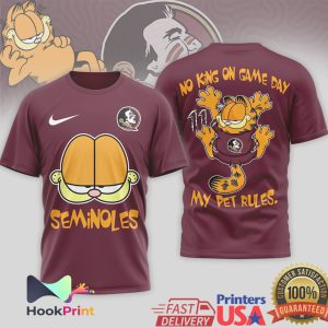Florida State Seminoles Garfield No King On Game Day My Pet Rules T Shirt