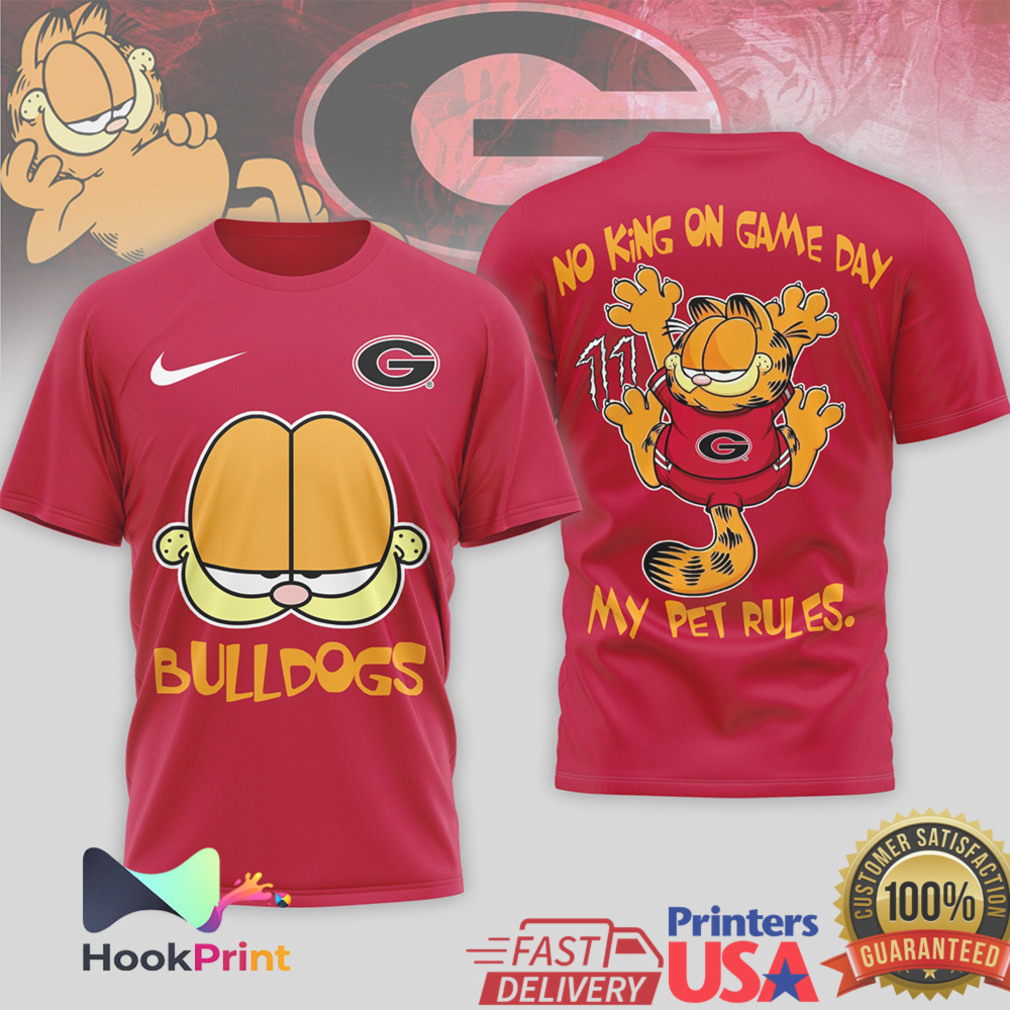 Garfield Georgia Bulldogs No King On Game Day Mascot T Shirt Garfield Georgia Bulldogs No King On Game Day Mascot T Shirt