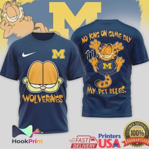 Garfield Michigan Wolverines My Pet Rules NCAA Football T Shirt