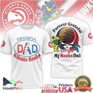 Grateful Dead x Atlanta Hawks Forever Grateful For You My Hawks Dad T Shirt Grateful Dead x Atlanta Hawks Forever Grateful For You My Hawks Dad T Shirt
