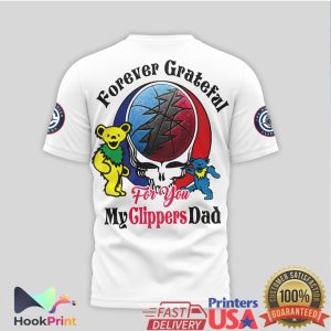 Grateful Dead x LA Clippers My Clippers Dad Forever Grateful White T Shirt