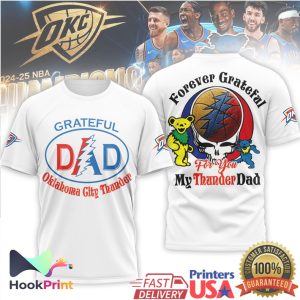 Grateful Dead x Oklahoma City Thunder Forever Grateful For You My Thunder Dad T Shirt Grateful Dead x Oklahoma City Thunder Forever Grateful For You My Thunder Dad T Shirt