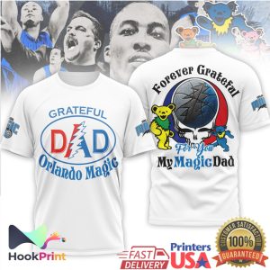 Grateful Dead x Orlando Magic My Magic Dad Forever Grateful White T Shirt Grateful Dead x Orlando Magic My Magic Dad Forever Grateful White T Shirt