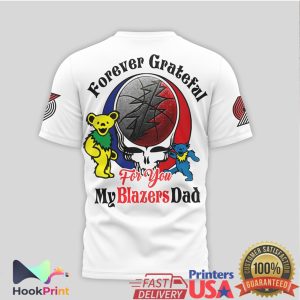 Grateful Dead x Portland Trail Blazers My Blazers Dad Forever Grateful White T Shirt