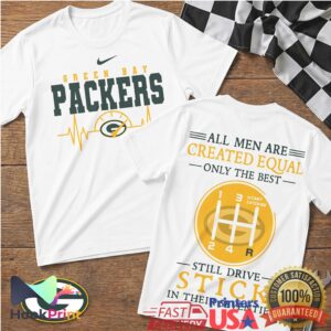 Green Bay Packers Manual Transmission All Men Created Equal T Shirt
