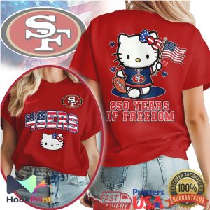 Hello Kitty San Francisco 49ers 250 Years Of Freedom Patriotic NFL T Shirt Hello Kitty San Francisco 49ers 250 Years Of Freedom Patriotic NFL T Shirt
