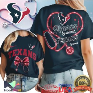 Houston Texans Nurse By Heart Texans By Soul 2026 Football T Shirt