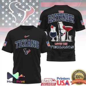 Houston Texans This Bartender Loves The Texans NFL Football & Drinks T Shirt Houston Texans This Bartender Loves The Texans NFL Football & Drinks T Shirt