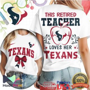 Houston Texans This Retired Teacher Loves Her Texans NFL Fan WoNavy T Shirt
