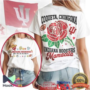 Indiana Hoosiers Mamacita Coqueta Chingona Mother's Day 2026 Style Women T Shirt
