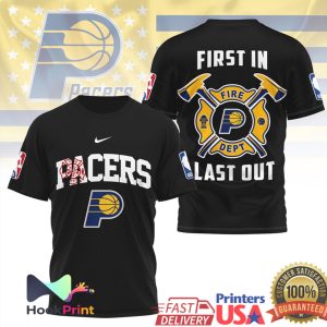 Indiana Pacers Fire Dept First In Last Out Firefighter Basketball T Shirt