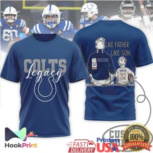 Indianapolis Colts Legacy Like Father Like Son Daughter T Shirt Indianapolis Colts Legacy Like Father Like Son Daughter T Shirt