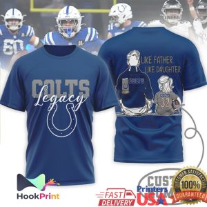 Indianapolis Colts Legacy Like Father Like Son Daughter T Shirt