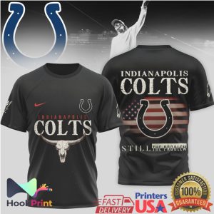 Indianapolis Colts Still The Problem Steer Skull American Flag T Shirt