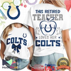 Indianapolis Colts This Retired Teacher Loves Her Colts NFL Fan WoBlue T Shirt