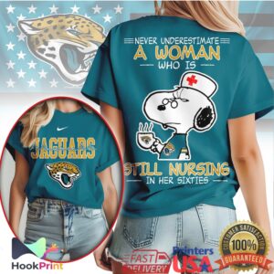 Jacksonville Jaguars Snoopy Nurse Never Underestimate A Woman Still Nursing In Her Sixties T Shirt
