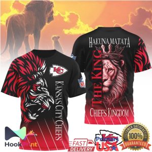 Kansas City Chiefs Hakuna Matata The King Chiefs Kingdom 3D All Over Print T Shirt