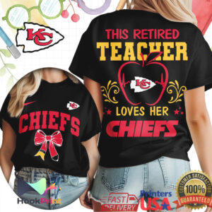 Kansas City Chiefs This Retired Teacher Loves Her Chiefs NFL Fan WoRed T Shirt Kansas City Chiefs This Retired Teacher Loves Her Chiefs NFL Fan WoRed T Shirt