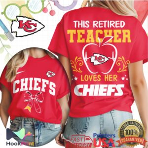 Kansas City Chiefs This Retired Teacher Loves Her Chiefs NFL Fan WoRed T Shirt