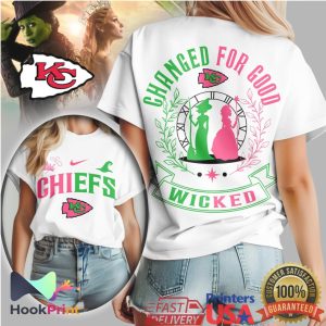 Kansas City Chiefs Wicked Musical Changed For Good Fan Gear T Shirt