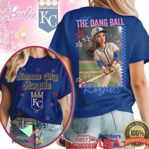 Kansas City Royals Hit The Dang Ball Barbie Style T Shirt