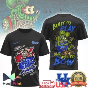 Kentucky Wildcats Built To Play Not To Bow Rat Fink Style Sports T Shirt