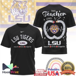 LSU Tigers This Teacher Loves Teach Love Inspire Apple Heart Gift Men Women T Shirt LSU Tigers This Teacher Loves Teach Love Inspire Apple Heart Gift Men Women T Shirt