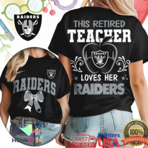 Las Vegas Raiders This Retired Teacher Loves Her Raiders 2026 T Shirt Las Vegas Raiders This Retired Teacher Loves Her Raiders 2026 T Shirt