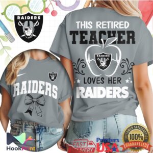 Las Vegas Raiders This Retired Teacher Loves Her Raiders 2026 T Shirt
