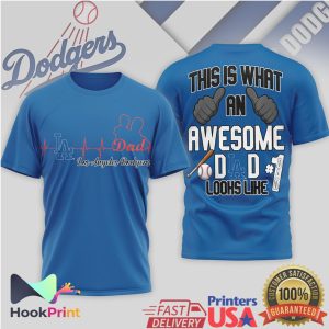 Los Angeles Dodgers Awesome Dad This Is What An Awesome D D Looks Like T Shirt