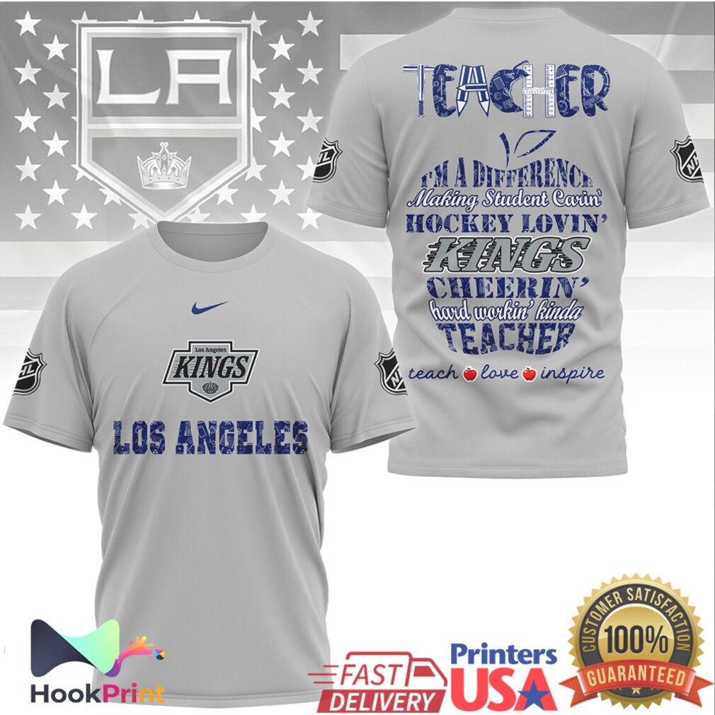 Los Angeles Kings Hockey Loving Teacher Hard Workin' Kinda Teacher T Shirt Los Angeles Kings Hockey Loving Teacher Hard Workin' Kinda Teacher T Shirt