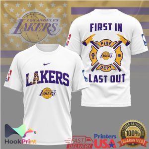 Los Angeles Lakers Firefighter First In Last Out NBA Basketball T Shirt Los Angeles Lakers Firefighter First In Last Out NBA Basketball T Shirt