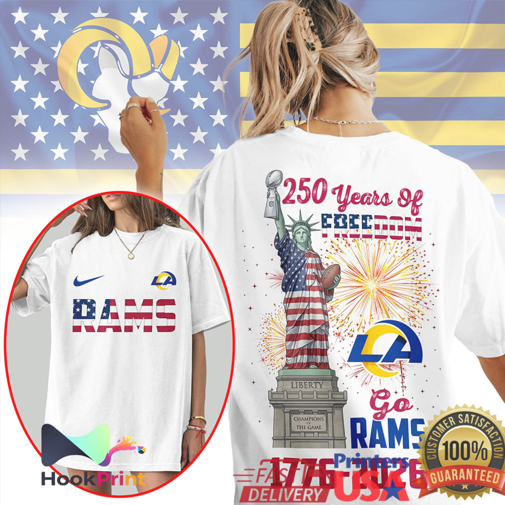 Los Angeles Rams 250 Years Of Freedom Statue Of Liberty Independence Day NFL T Shirt Los Angeles Rams 250 Years Of Freedom Statue Of Liberty Independence Day NFL T Shirt