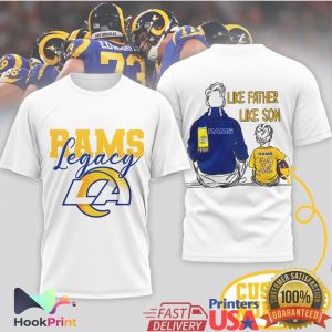 Los Angeles Rams Legacy Like Father Like Son Rams Fan Clothing T Shirt