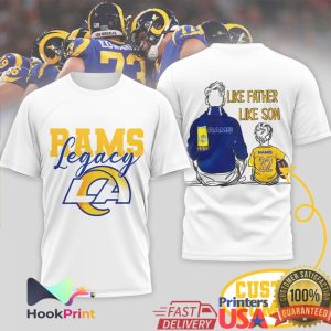 Los Angeles Rams Legacy Like Father Like Son Rams Fan Clothing T Shirt