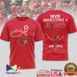 Louisville Cardinals Never Underestimate A Nurse Who Understands Baseball Women’s Fan 2026 T Shirt Louisville Cardinals Never Underestimate A Nurse Who Understands Baseball Women’s Fan 2026 T Shirt