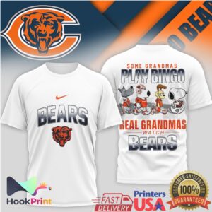 Chicago Bears Some Grandmas Play Bingo Real Grandmas Watch Bears 2026 T Shirt